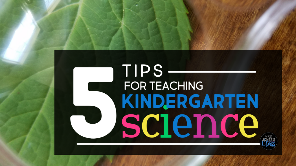 5 tips for teaching Kindergarten science